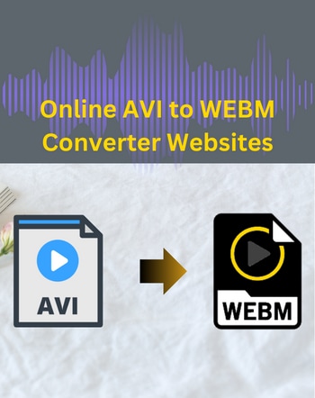 10 Best Free Online AVI to WEBM Converter Websites